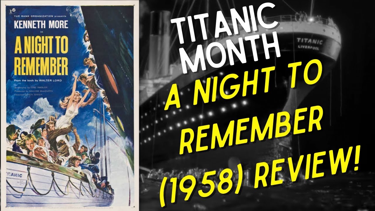 A Night To Remember (1958) REVIEW! - YouTube