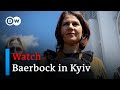 German Foreign Minister Baerbock in Ukraine | DW News