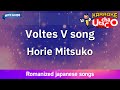 Voltes v no uta  horie mitsuko romaji karaoke with guide