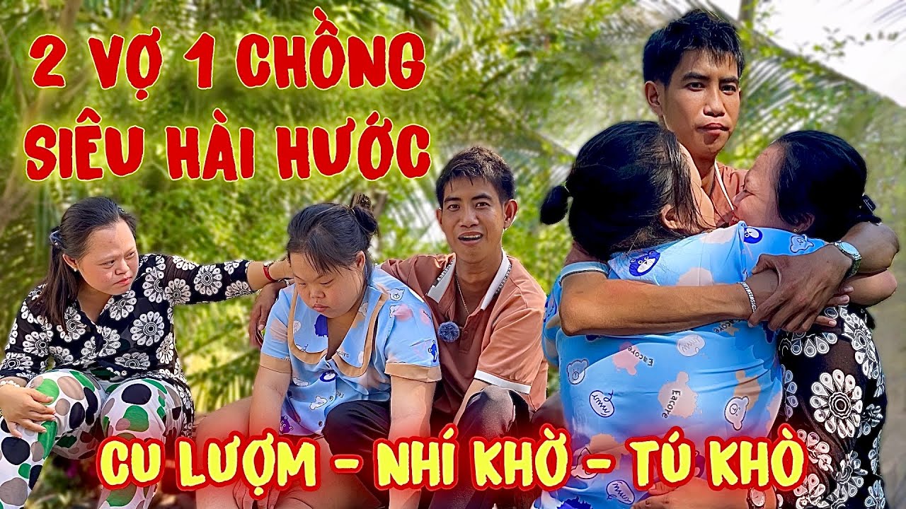 Hot - 2 Vợ 1 Chồng Siêu Hài Hước Chấn Động Miền Tây 