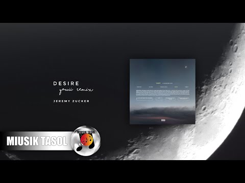 Jeremy Zucker - desire (Yauii Remix)
