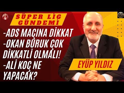 ADANA DEMİRSPOR MAÇINA DİKKAT | GALATASARAY'DA KRİTİK GELİŞME | FENER KAYBEDİYOR ALİ KOÇ NE YAPACAK?