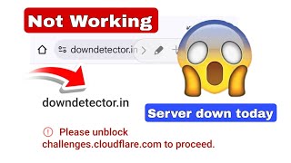 Downdetector in Website not working Please unblock challenges cloudflare com to proceed How to