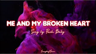 Download lagu (Lyrics) Me and My Broken Heart - Push Baby