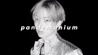 p1harmony - pandemonium (sped up + reverb)