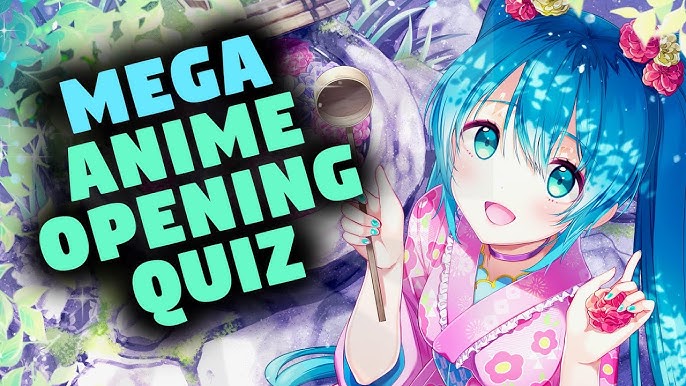 Guess The Anime Opening Quiz - #1 