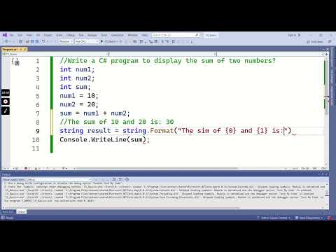 Video 5: Write a C# program to display sum of two numbers.