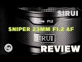 Sirui Sniper AF 23mm F1.2 Review  | Autofocusing F1.2 lens for $350 Bucks?