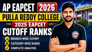 🔥 AP EAPCET 2026 | Pulla Reddy College 2025 Cutoff Ranks | Branch Wise Analysis