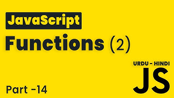 JavaScript Functions Part 2 | Lesson 14 | JavaScript Tutorial Beginning to Advance in Hindi/Urdu