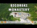 Bigorski Monastery | St.John the Baptist | Mavrovo and Rostusa