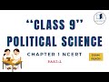 Class 9 Political Science Chapter 1 NCERT | Part-2 | Exam Ready