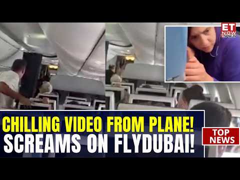 Flydubai Horror Caught On Camera: Passengers Panic As Plane Plunges 14,000 Feet | Visuals Out