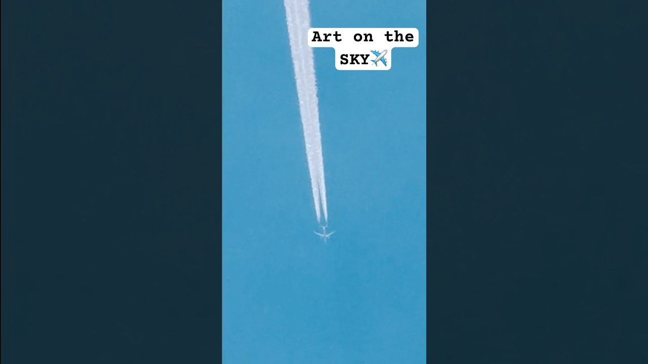 Art on the sky🫶 contrails