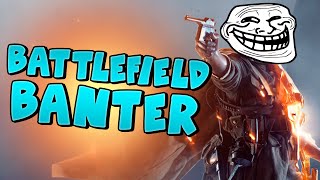 BATTLEFIELD BANTER! | Battlefield 1 Beta Funny Montage! (Funny Moments) ft. Tyroul
