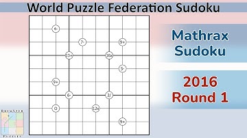 WPF Sudoku 2016 Round 1 - Mathrax Sudoku
