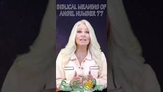 Biblical Meaning Of Angel Number 77 | SunSigns.Org | #shorts Information