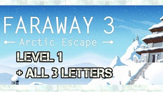 Faraway 3 Arctic Escape Level 1 All 3 Letters Walkthrough (by Snapbreak Games) screenshot 5