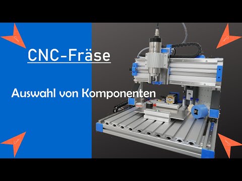 CNC Fräse selber bauen - Auswahl guter Komponenten