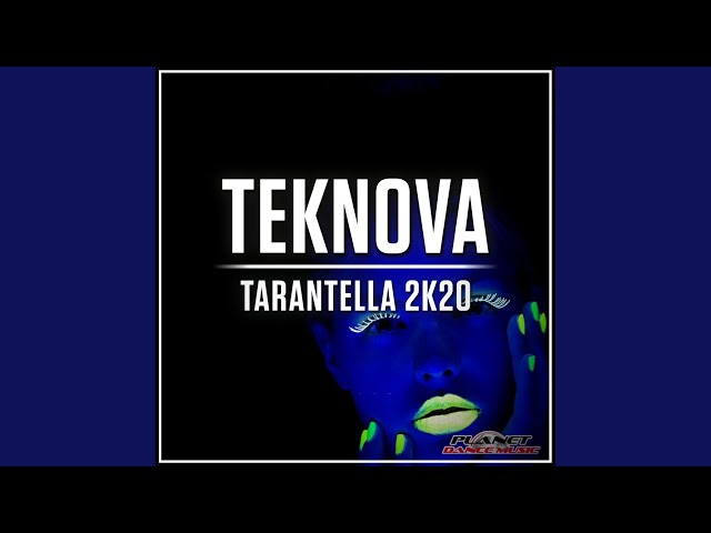 Teknova - Tarantella 2K20