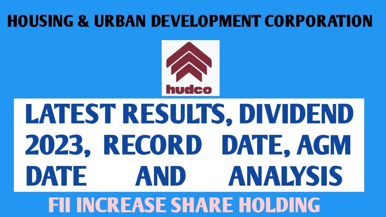 HUDCO Dividend, Record Date, Payment Date, Results, Analysis, HUDCO