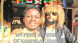 FIRST IMPRESSION OF KAMPALA! Meet my friends from ERITREA and SOUDAN in  Uganda 🇺🇬  🇪🇷 🇸🇩  🇪🇹  🇧🇮