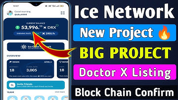 Ice Network new project | Doctor x | Ice network new app | Online earning new app today
