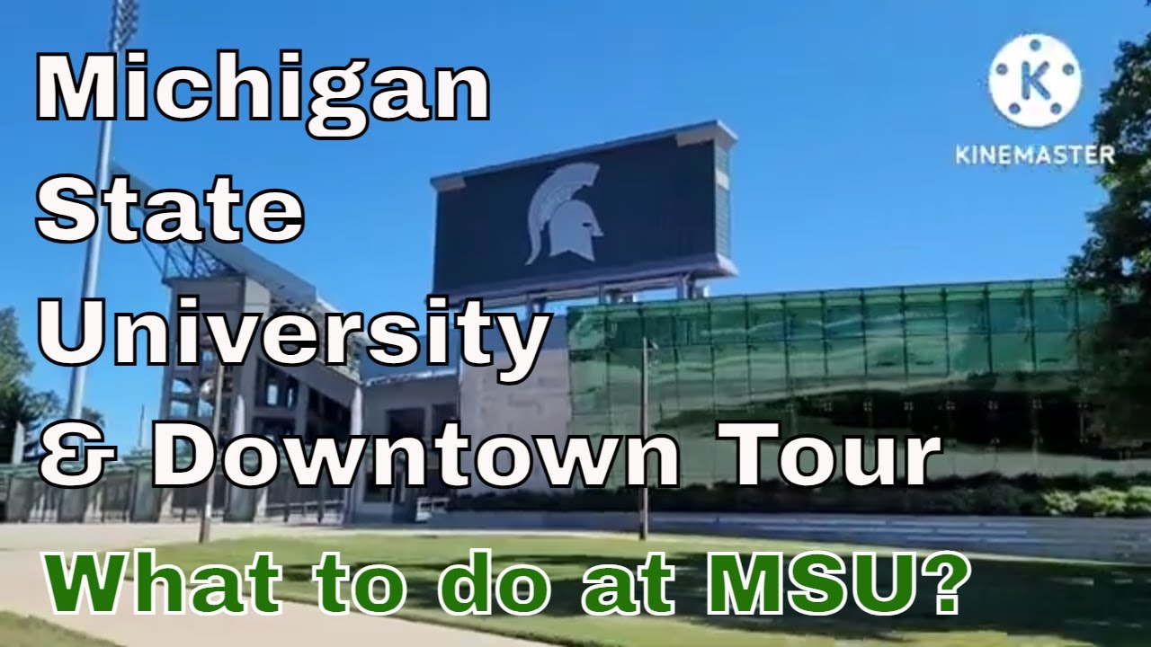 michigan state university tour