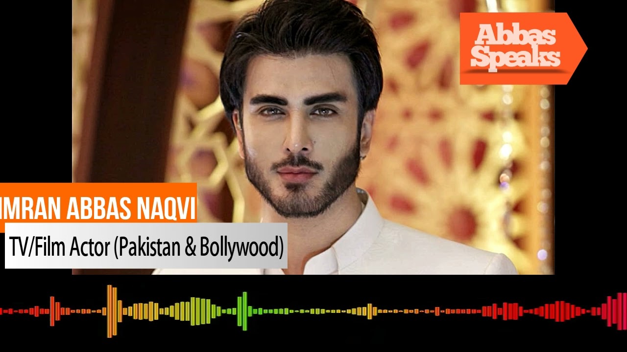 Bollywood Actor Mr. Imran Abbas Naqvi's message for my channel.