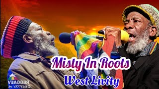 Misty In Roots - West Livity