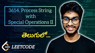 🔥Leetcode 3614. Process String with Special Operations II | POTD | Telugu | #leetcode #telugu #potd