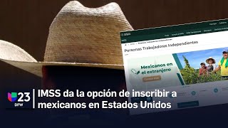 🔴 Lo que debes saber del programa del IMSS para pensiones y servicio médico a mexicanos en EEUU