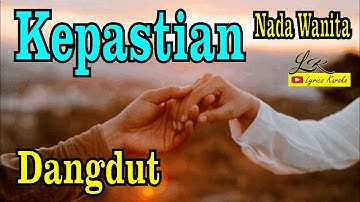 dangdut KEPASTIAN Rita Sugiarto Lirik Wanita