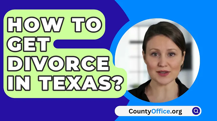 How To Get Divorce In Texas? - CountyOffice.org