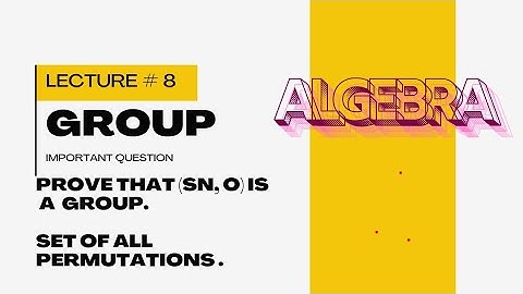 Prove that (Sn, o) is a group.||Set of all permutations under composition is  group.||Algebra Math