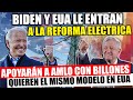 ¡¡ES OFICIAL!! Estados Unidos APRUEBA Reforma Eléctrica y SE PONE EN MARCHA En Ambos Países