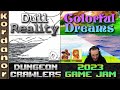 Dull Reality and Colorful Dreams - Playing Dungeoncrawler GameJam 2023 Submissions