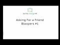Asking For a Friend Blooper Reel #1