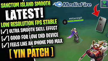 Latest! Sanctum Island Config - Fix Lag Super Smooth Stable 60FPS [ Yin Kungfu Patch ]