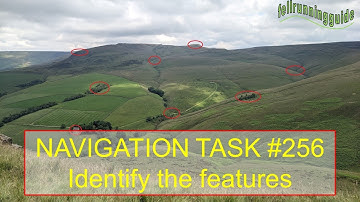 Map Reading Task 256 Can you identify these features on the map?