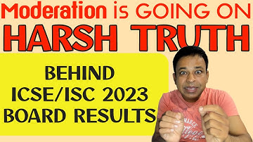 ICSE/ISC Results 2023/In which subject Moderation will apply?Who will decide About cisce moderation?