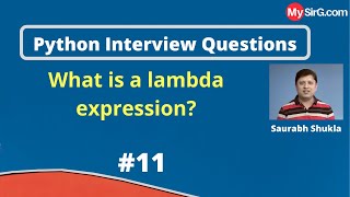 What is a lambda expression? | Python Interview Questions | MySirG.com