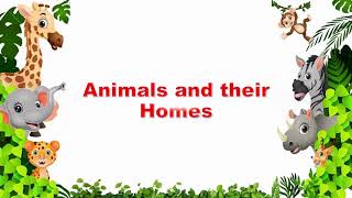 ANIMALS AND THEIR HOMES🐻🐵 | LEARN ANIMALS HOME🏠 FOR KIDS