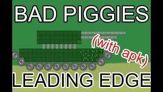 How to install and use Bad Piggies Leading Edge (BPLE) How to install and use Bad Piggies Leading Edge (BPLE)