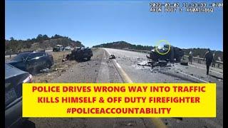 Santa Fe Police Officer Drives Wrong Way Into Traffic & Kills Off Duty Firefighter & Officer