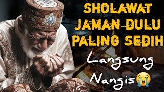 MERINDING SHOLAWAT JAMAN DULU PALING SEDIH,SHOLAWAT NABI MUHAMMAD,SHOLAWAT BURDAH MERDU