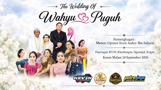 🟣 LIVE WEDDING WAHYU 💞 PUGUH || MARGO LARAS GONG E || KEVIN AUDIO || PUTRA JAYA SHOOTING