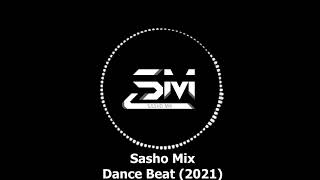 Sasho Mix - Dance Beat (2021)