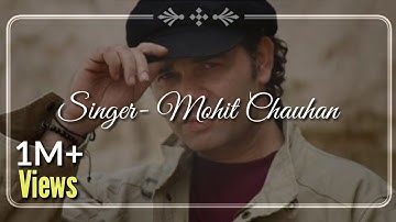 Guncha Koi Song - Mohit Chauhan [Lyrics]