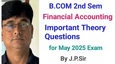 Financial Accounting ll Important Theory ll Dibrugarh University ll B.COM & other Exam